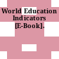 World Education Indicators [E-Book].