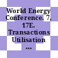 World Energy Conference. 7, 17E. Transactions Utilisation of energy : Moskva, 20.8.-24.8.68.