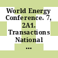 World Energy Conference. 7, 2A1. Transactions National survey of fuel and energy resources : Moskva, 20.8.-24.8.68.