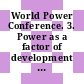 World Power Conference. 3. Power as a factor of development of underdeveloped countries Section B.1: Multi-purpose utilization of water courses : transactions : 11th sectional meeting.
