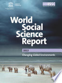 World Social Science Report 2013 [E-Book]: Changing Global Environments /