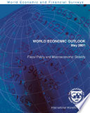 World economic outlook. May 2001 : fiscal policy and macroeconomic stability /