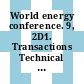World energy conference. 9, 2D1. Transactions Technical papers, population and energy resources : Detroit, Mich., 23.09.1974-27.09.1974.