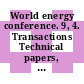 World energy conference. 9, 4. Transactions Technical papers, energy resource recovery : Detroit, Mich., 23.-27.9.1974.