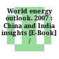 World energy outlook. 2007 : China and India insights [E-Book] /