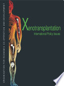 Xenotransplantation [E-Book]: International Policy Issues /