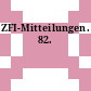 ZFI-Mitteilungen. 82.