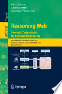 Reasoning Web. Semantic Technologies for Software Engineering [E-Book] : 6th International Summer School 2010, Dresden, Germany, August 30 - September 3, 2010. Tutorial Lectures /