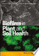 Biofilms in plant and soil health [E-Book] /