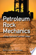 Petroleum rock mechanics [E-Book] : drilling operations and well design /