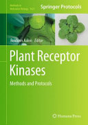 Plant Receptor Kinases [E-Book] : Methods and Protocols /