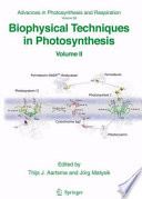Biophysical Techniques in Photosynthesis [E-Book] /