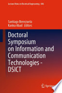Doctoral Symposium on Information and Communication Technologies - DSICT [E-Book] /