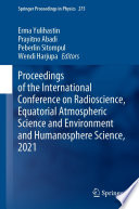 Proceedings of the International Conference on Radioscience, Equatorial Atmospheric Science and Environment and Humanosphere Science, 2021 [E-Book] /