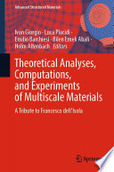 Theoretical Analyses, Computations, and Experiments of Multiscale Materials [E-Book] : A Tribute to Francesco dell'Isola /