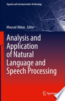 Analysis and Application of Natural Language and Speech Processing [E-Book] /
