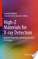High-Z Materials for X-ray Detection [E-Book] : Material Properties and Characterization Techniques /