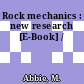 Rock mechanics : new research [E-Book] /