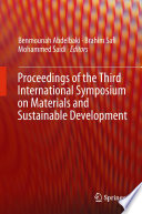 Proceedings of the Third International Symposium on Materials and Sustainable Development [E-Book] /