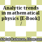 Analytic trends in mathematical physics [E-Book] /