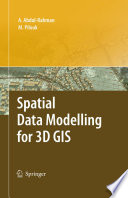 Spatial Data Modelling for 3D GIS [E-Book] /