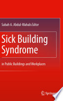 Sick Building Syndrome [E-Book] : in Public Buildings and Workplaces /