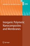 Inorganic polymeric nanocomposites and membranes [E-Book] /