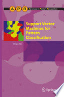 Support vector machines for pattern classification : 110 figures /