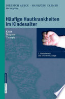 Häufige Hautkrankheiten im Kindesalter [E-Book] : Klinik — Diagnose — Therapie /
