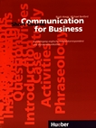Communication for business - short course : Kurzlehrgang englische Handelskorrespondenz und Bürokommunikation /