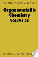 Organometallic chemistry. volume 25 : a review of the literature published during 1995  / [E-Book]