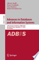 Advances in Databases and Information Systems [E-Book] : 27th European Conference, ADBIS 2023, Barcelona, Spain, September 4-7, 2023, Proceedings /