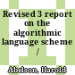 Revised 3 report on the algorithmic language scheme /