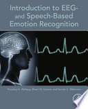 Introduction to EEG- and speech-based emotion recognition [E-Book] /