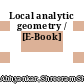 Local analytic geometry / [E-Book]