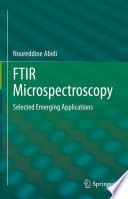 FTIR Microspectroscopy [E-Book] : Selected Emerging Applications /