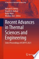 Recent Advances in Thermal Sciences and Engineering [E-Book] : Select Proceedings of ICAFFTS 2021 /