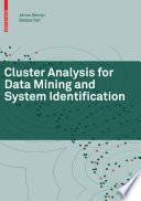 Cluster analysis for data mining and system identification /