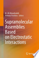 Supramolecular Assemblies Based on Electrostatic Interactions [E-Book] /