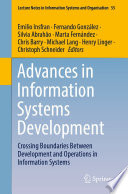 Advances in Information Systems Development [E-Book] : Crossing Boundaries Between Development and Operations in Information Systems /
