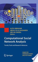 Computational Social Network Analysis [E-Book] : Trends, Tools and Research Advances /