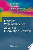 Emergent Web Intelligence: Advanced Information Retrieval [E-Book] /