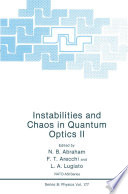 Instabilities and Chaos in Quantum Optics II [E-Book] /