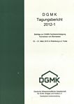 [DGMK]-Tagungsbericht . 2012-1 . Beiträge zur DGMK-Fachbereichstagung "Konversion von Biomassen" 19.-21. März 2012 in Rotenburg a. d. Fulda (Autorenmanuskripte) /