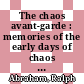 The chaos avant-garde : memories of the early days of chaos theory [E-Book] /