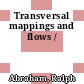 Transversal mappings and flows /