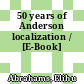 50 years of Anderson localization / [E-Book]