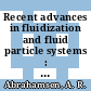 Recent advances in fluidization and fluid particle systems : AICHE annual meeting 0072: papers : San-Francisco, CA, 25.11.79-29.11.79 /