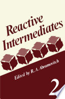 Reactive Intermediates [E-Book] : Volume 2 /