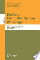 Business Information Systems Workshops [E-Book] : BIS 2010 International Workshops, Berlin, Germany, May 3-5, 2010. Revised Papers /